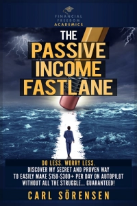 The Passive Income Fastlane